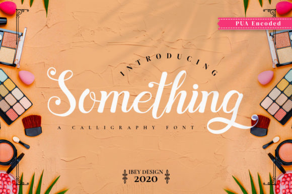 Something: The Handwritten Typeface That Elevates Your Craft